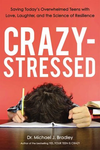 Crazy-Stressed, Michael Bradley - Ebook - 9780814438053