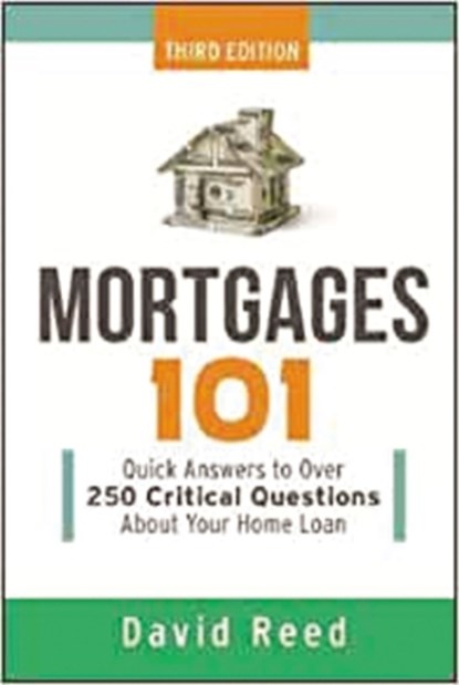Mortgages 101, David Reed - Paperback - 9780814438749