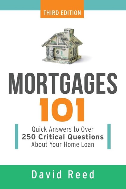 Mortgages 101, David Reed - Paperback - 9780814438749