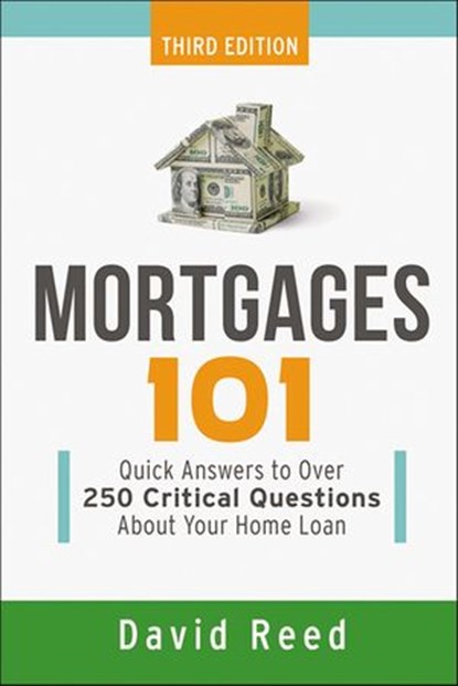 Mortgages 101, David Reed - Ebook - 9780814438756