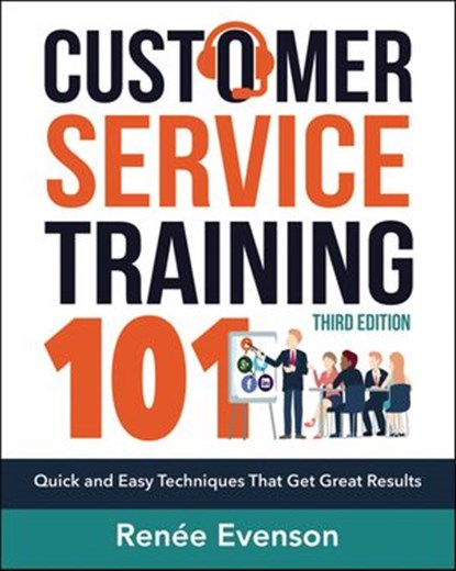 Customer Service Training 101, Renee Evenson - Ebook - 9780814438923