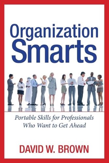 Organization Smarts, David W. BROWN - Paperback - 9780814471098