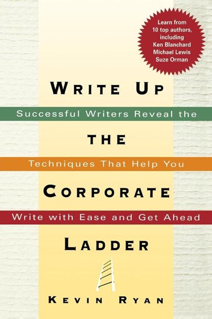 Write Up the Corporate Ladder, Kevin Ryan - Paperback - 9780814474631