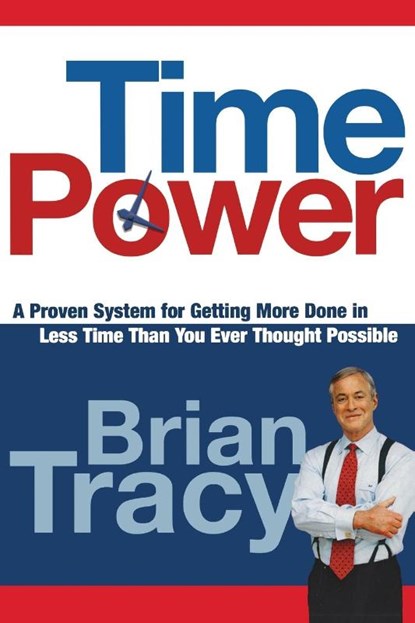 Tracy, B: Time Power, Brian Tracy - Paperback - 9780814474709
