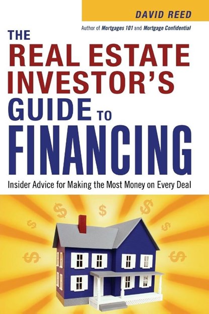 The Real Estate Investor's Guide to Financing, David Reed - Paperback - 9780814480618