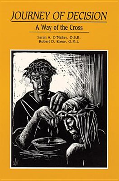 Journey of Decision, Sarah A. O'Malley ; Robert D. Eimer - Paperback - 9780814620168