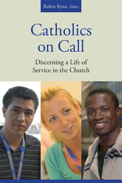 Catholics on Call, RYAN,  Robin - Paperback - 9780814632703