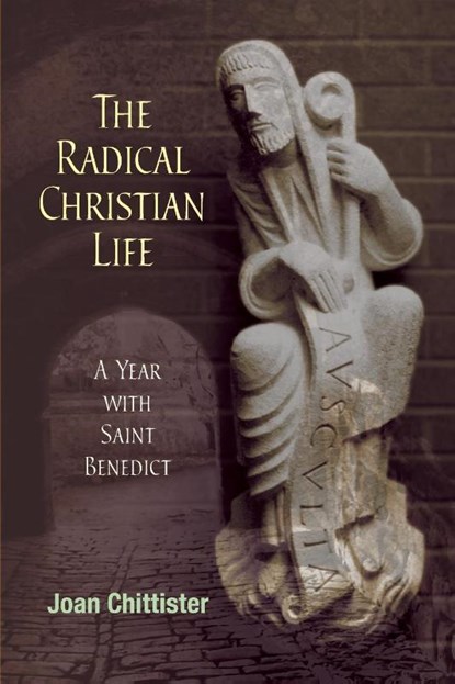 The Radical Christian Life, Joan Chittister - Paperback - 9780814633656