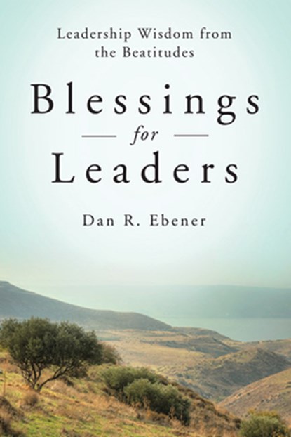 Blessings for Leaders, Dan R. Ebener - Paperback - 9780814635070