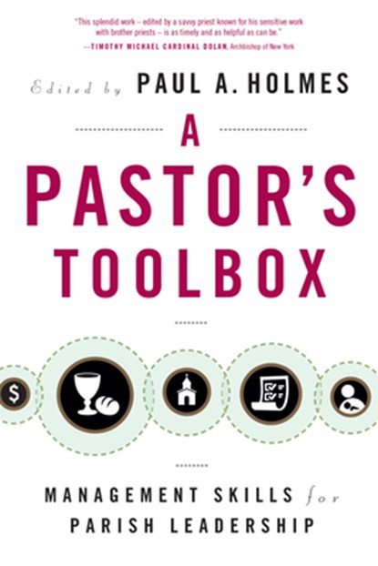 A Pastor's Toolbox, Paul A. Holmes - Paperback - 9780814638088