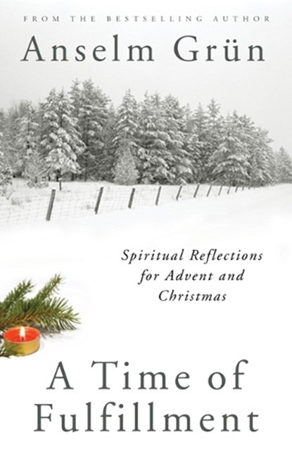 A Time of Fulfillment, GRUN,  Anselm - Paperback - 9780814638095