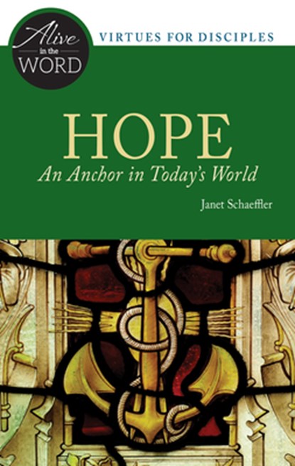 Hope, an Anchor in Today's World, Janet Schaeffler - Paperback - 9780814646014