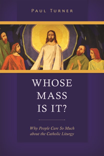 Whose Mass Is It?, Paul Turner - Paperback - 9780814648674