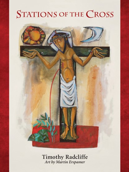 STATIONS OF THE CROSS, Timothy Radcliffe - Paperback - 9780814665367