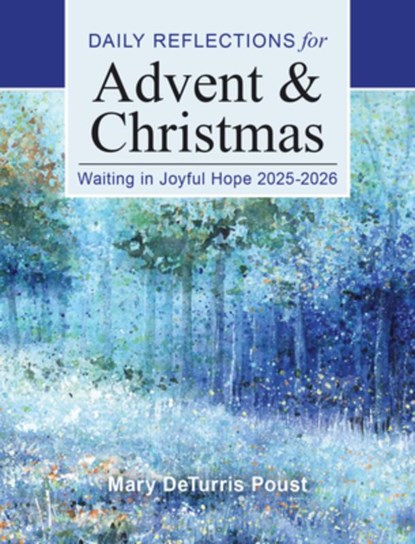 Waiting in Joyful Hope 2025-2026, Mary DeTurris Poust - Gebonden - 9780814668733