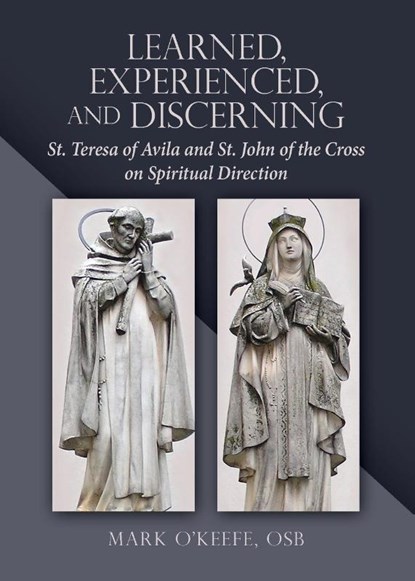 Learned, Experienced, and Discerning, Mark O'Keefe - Paperback - 9780814688106