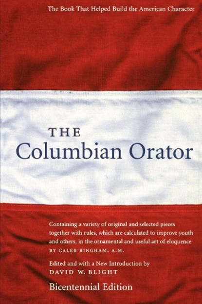 The Columbian Orator, David W. Blight - Paperback - 9780814713235