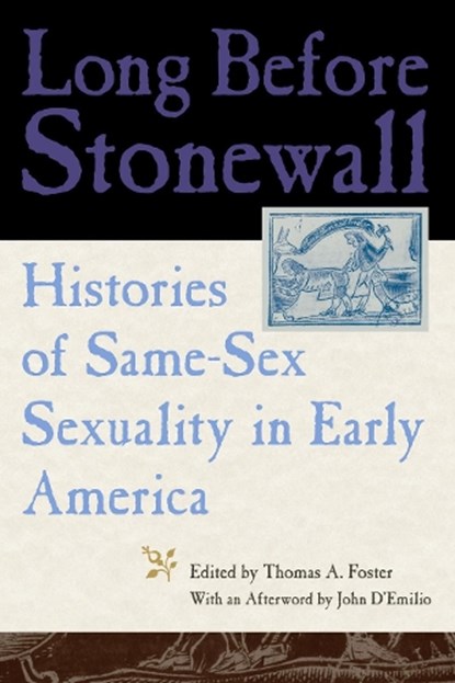 Long Before Stonewall, Thomas A. Foster - Gebonden - 9780814727492