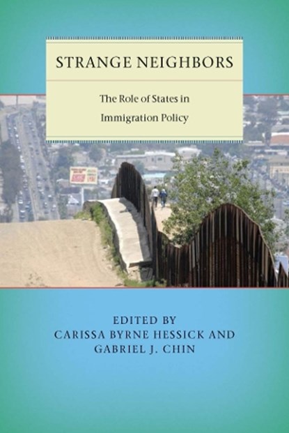 Strange Neighbors, Carissa Byrne Hessick ; Gabriel J. Chin - Gebonden - 9780814737804