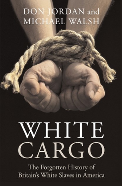 White Cargo, Don Jordan ; Michael Walsh - Paperback - 9780814742969