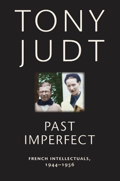 Past Imperfect, Tony Judt - Paperback - 9780814743560