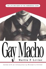 Gay Macho - Martin P. Levine ; Michael Kimmel - 9780814746950