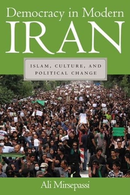 Democracy in Modern Iran, Ali Mirsepassi - Ebook - 9780814758649