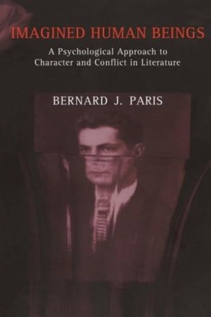 Imagined Human Beings, Bernard Jay Paris - Ebook - 9780814768853