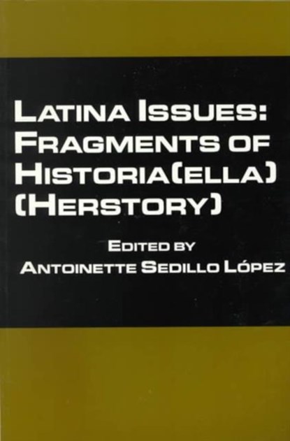 Latina Issues, Antoinette S. Lopez - Paperback - 9780815334064