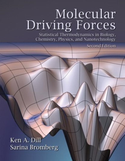 Molecular Driving Forces, KEN DILL ; SARINA (PESCADERO,  California, USA) Bromberg - Paperback - 9780815344308