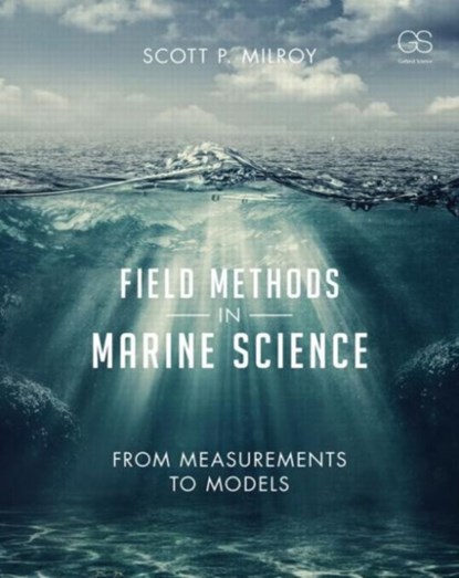 Field Methods in Marine Science, Scott Milroy - Paperback - 9780815344766
