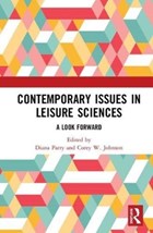 Contemporary Issues in Leisure Sciences | Parry, Diana C. ; Johnson, Corey W. | 