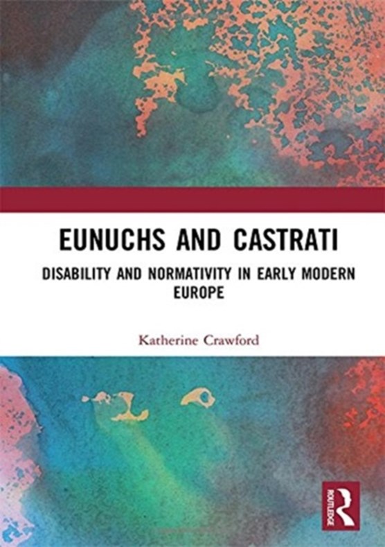 Eunuchs and Castrati