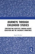Journeys through Childhood Studies | Ingrid Richter | 