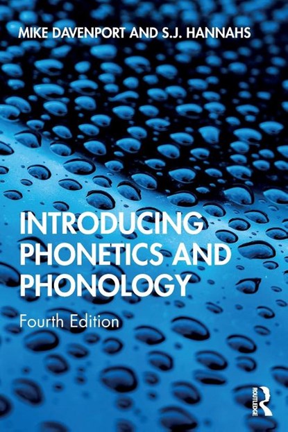 Introducing Phonetics and Phonology, Mike (Durham University Davenport ; S.J. (University of Newcastle Hannahs - Paperback - 9780815353294