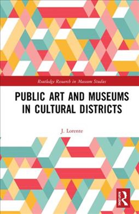 Public Art and Museums in Cultural Districts