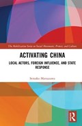 Activating China | Matsuzawa, Setsuko (the College of Wooster, Usa) | 