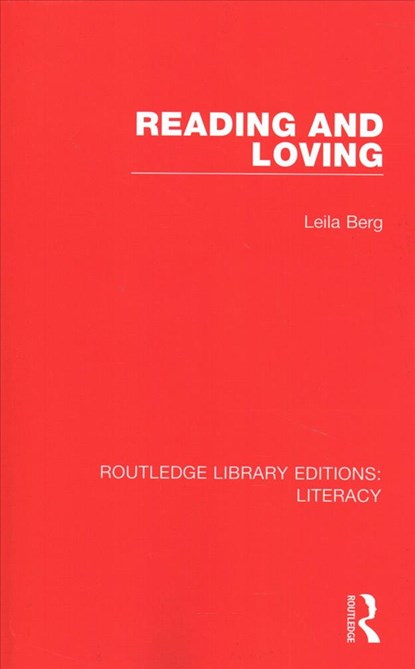 Reading and Loving, Leila Berg - Paperback - 9780815373797