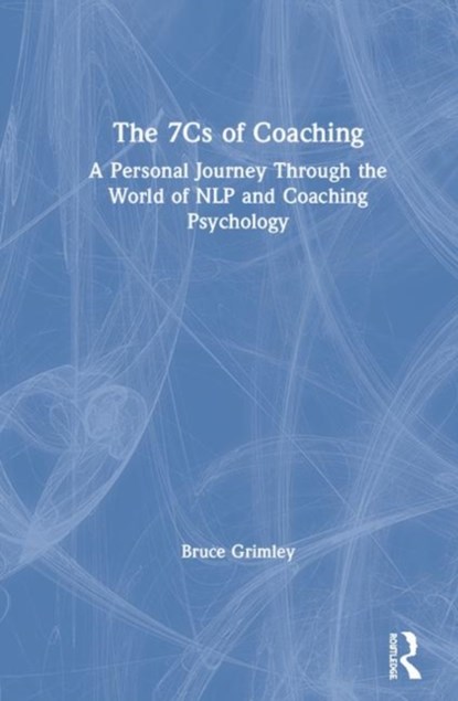 The 7Cs of Coaching, Bruce Grimley - Gebonden - 9780815378198