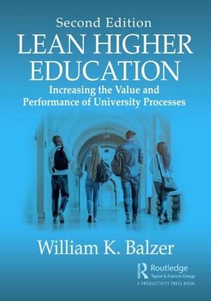 Lean Higher Education, William K. Balzer - Paperback - 9780815379096