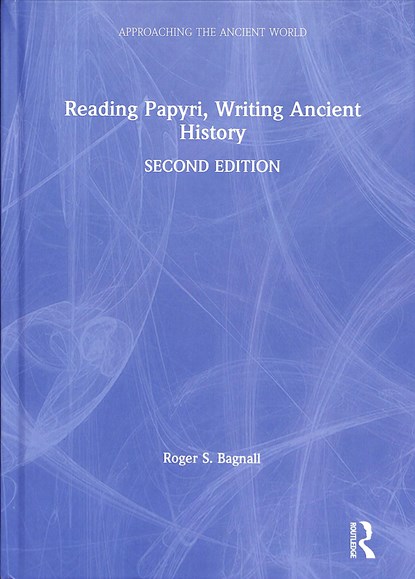 Reading Papyri, Writing Ancient History, Roger S. Bagnall - Gebonden - 9780815379911