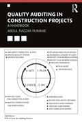Quality Auditing in Construction Projects | Rumane, Abdul Razzak (advisor and Director, Construction Management, Sijjeel Co. W.L.L., Kuwait) | 