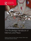 The Routledge Handbook of Memory and Place | De Nardi, Sarah ; Orange, Hilary (ruhr-Universitat, Germany) ; High, Steven (concordia University, Canada) | 