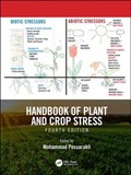 Handbook of Plant and Crop Stress, Fourth Edition | Mohammad Pessarakli | 