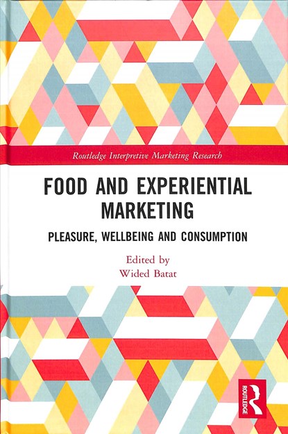 Food and Experiential Marketing, Wided (B&C Consulting Group) Batat - Gebonden - 9780815396352