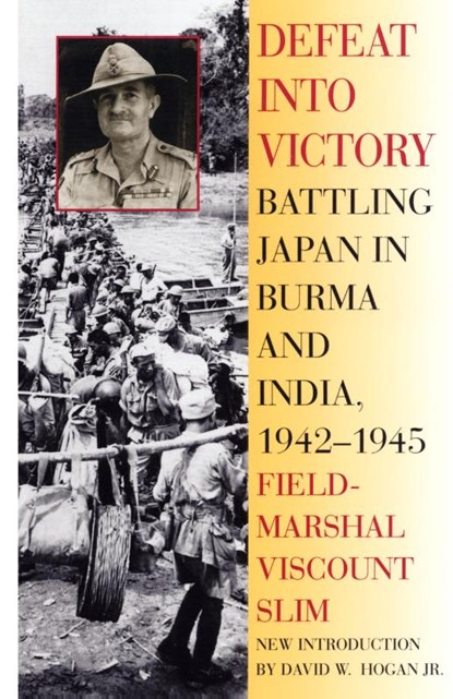 Defeat into Victory, William Slim - Paperback - 9780815410225