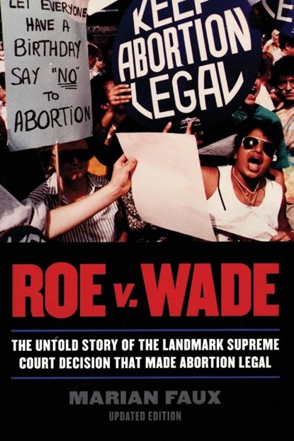 Roe v. Wade, Marian Faux - Paperback - 9780815410935