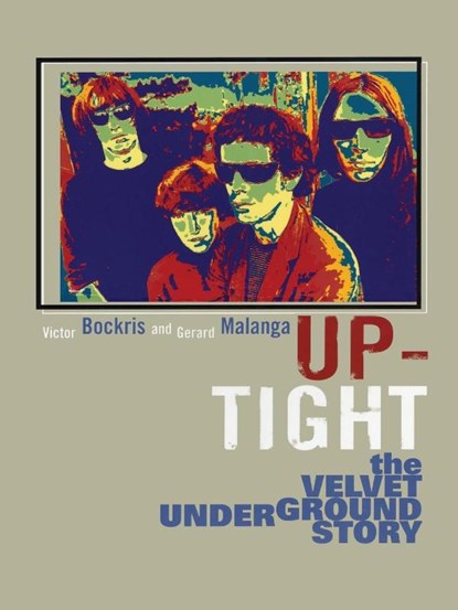 Uptight, Victor Bockris ; G. Malanga - Paperback - 9780815412854