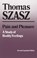 Pain and Pleasure, Thomas Szasz - Paperback - 9780815602309