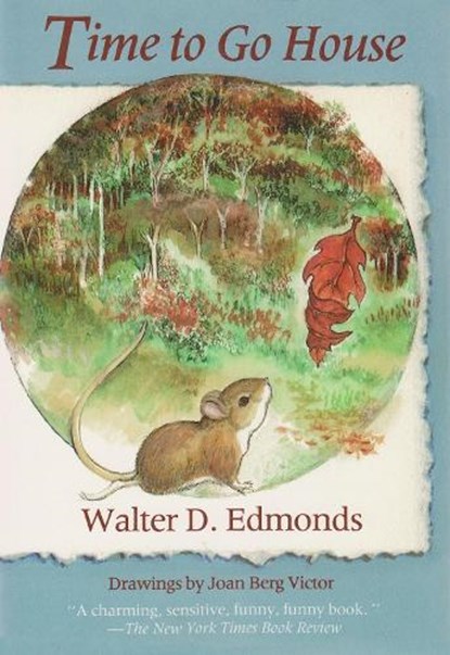 Time to Go House, Walter D. Edmonds - Paperback - 9780815602934